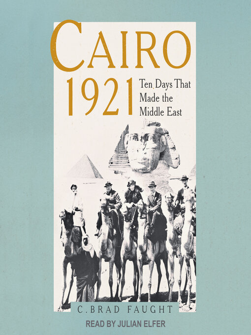 Title details for Cairo 1921 by C. Brad Faught - Available